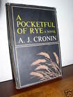 A Pocketful of Rye by  A. J. Cronin (HC,DJ,BCE,1969 )