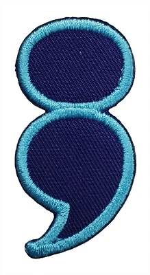 Semi-Colon Semicolon Embroidered Iron On Patch Gifts My Story Isn't Over Yet - Image 1 of 3