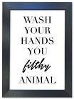 #26 Motivational Inspirational Print Wash your hands Poster A3-A4 Wall Art Decor