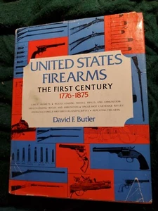 USA-Schusswaffen, das erste Jahrhundert 1776-1875 von David F. Butler - Bild 1 von 24