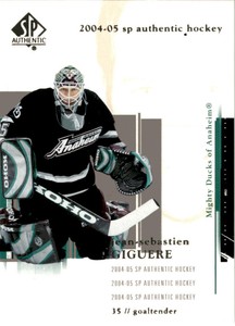 2004 SP Authentic #1 Jean-Sebastien Giguere Anaheim Mighty Ducks