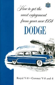 1954  DODGE CORONET V-8 & 6/ROYAL V-8  PASSENGER CAR OWNER'S MANUAL - Picture 1 of 1