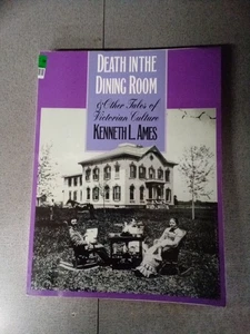 Death in the Dining Room and Other Tales of Victorian Culture, Paperback  - Picture 1 of 11