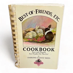Best of Friends Etc Cookbook Darlene Glantz Skees Signed 1986 Great Falls PB - Picture 1 of 11