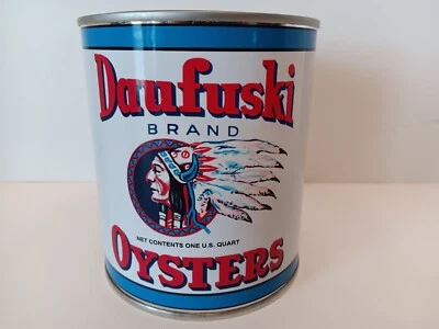 DAUFUSKI BRAND OYSTERS VINTAGE 1 QT. CAN  ( RE-POP COLLECTIBLE ) - Image 1 of 4