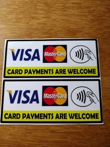 CARD PAYMENT WELCOME FULL COLOUR STICKERS X 2 TAXI OR SHOP USE 155mm x 65mm - Picture 1 of 1