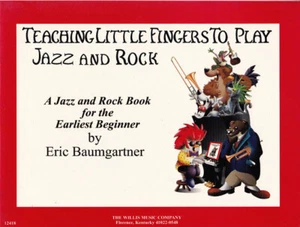 ERIC BAUMGARTNER - Teaching Little Fingers To Play Jazz and Rock - Bild 1 von 2