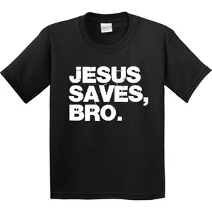 Inktastic Jesus Saves, Bro. Youth T-Shirt Christian Love Teen Tee Kids Children - Picture 1 of 11