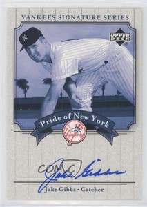 2003 Upper Deck Yankees Signature Series Pride of New York Jake Gibbs Auto