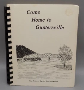 Come Home to Guntersville (AL) Cookbook 1989 Alabama Vintage - Foto 1 di 12