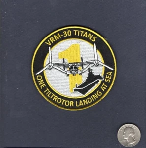 VRM-30 TITANS One Landing CMV-22B OSPREY Tiltrotor Navy COD Squadron Patch + V - Picture 1 of 1