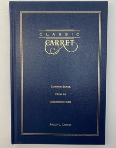 Classic Carret: Common Sense from an Uncommon Man 1998 HB Philip L. Carret - Imagen 1 de 8