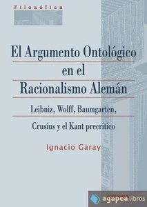 El Argumento Ontológico en el Racionalismo Alemán. NUEVO. ENVÍO URGENTE - Imagen 1 de 1