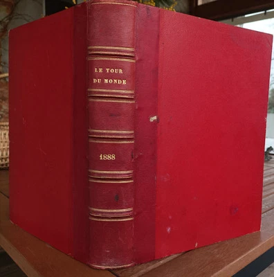 ANNÉE 1888 LE TOUR DU MONDE JOURNAL DES VOYAGES E. CHARTON GRAVURES - Photo 1/4