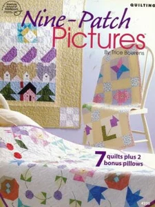 NEW QUILTING NINE PATCH PICTURES 7 QUILTS 2 PILLOW PROJECTS OOP 2004 - Picture 1 of 2