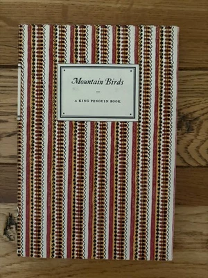 Mountain Birds R A H Coombes 1952 King Penguin Illustrated by G E Lodge - Image 1 of 4