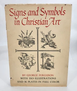 Signs and Symbols in Christian Art Book Club Guild Edition 1958 George Ferguson - Picture 1 of 19