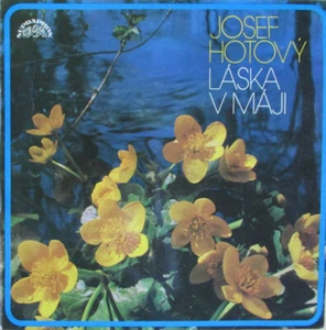 Josef Hotový - Láska v máji - LP / Vinyl - Supraphon - Bild 1 von 2