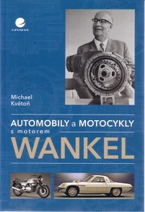 Book - Wankel Engined Cars & Motorcycles - Kveton - Mazda NSU Citroen VAZ Lada - Picture 1 of 1