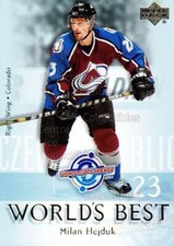2004-05 Upper Deck Worlds Best #8 Milan Hejduk