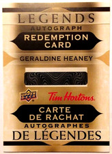 22/23 Tim Hortons Legends Autograph Redemption Card Geraldine Heaney 1:7200 pack
