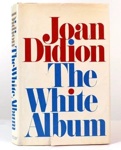 Joan Didion THE WHITE ALBUM 1st Edition 1st Printing - Picture 1 of 1