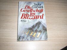Taylor Caldwell: Die Gesellschaft im Blizzard BasteiLübbe Taschenbuch Krimi 1985