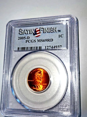 2005D Lincoln Cent PCGS MS69 RD SATIN FINISH SMS - Image 1 of 4