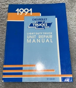 1991 CHEVROLET LIGHT DUTY TRUCK UNIT REPAIR MANUAL ST-333-91 + Supplement - Foto 1 di 5