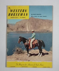 WESTERN HORSEMAN Magazin Western Cowboy Country Rodeo Breaking Hoofs März 1956 - Bild 1 von 1