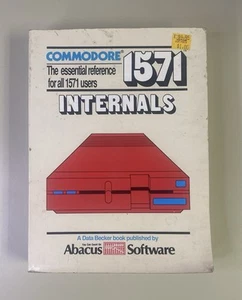 Commodore 1571 The Official Reference For All 1571 Internals Abacus Software - Picture 1 of 7