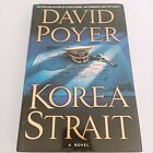 Korea Strait David Poyer Thriller Suspense Military Fiction Hardback