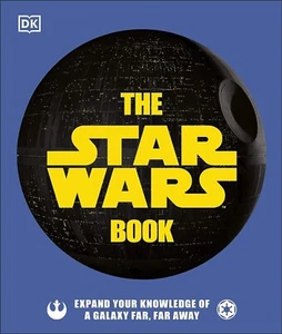 The Star Wars Book Expand Your Knowledge of a Galaxy Far Far Away RRP £18.99 - Picture 1 of 10