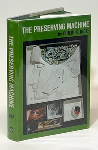 Philip K Dick / The Preserving Machine 1st Edition 1969 - Picture 1 of 1