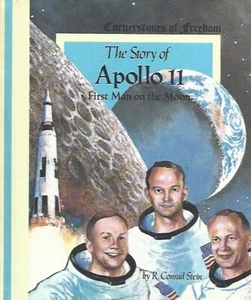 THE STORY OF APOLLO 11, CORNERSTONES OF FREEDOM, HC. 1985 - Picture 1 of 3
