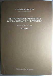 Regione Veneto Ritrovamenti Monetali di Età Romana Prov. Venezia: ALTINO II - Imagen 1 de 1