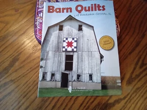 Barn Quilts of Kankakee County Illinois Book 2014 Rare - Picture 1 of 4