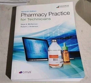 Pharmacy Technician Ser.: Pharmacy Practice for Technicians : Text by Skye A.... - Picture 1 of 2
