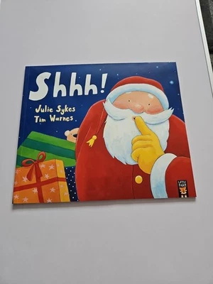 Shhh! by Julie Sykes (1999, Children's Board Books) - Image 1 of 3