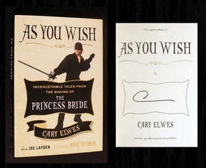 As You Wish The Making of the Princess Bride ✎ SIGNED ✎Cary Elwes Westley HBDJ - Picture 1 of 3