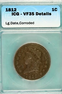 1812 - ICG VF35 DETAILS Classic Head Large Cent!!!  #B12793 - Picture 1 of 2