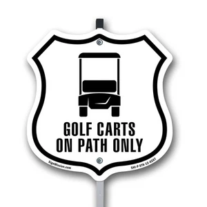 GOLF CARTS ON PATH ONLY Shield Shaped Sign With Stake Weather Resistant - Picture 1 of 14