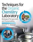Techniques For The Organic Chemistry Laboratory - 9781324045892