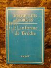 El Informe De Brodie By Jorge Luis Borges -1970 -Paperback -Spanish Literature