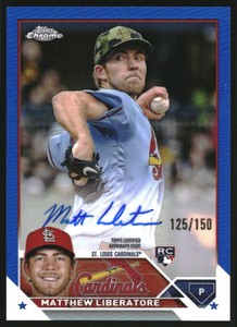 2023 Topps Chrome Rookie Autographs Blue Ref #RAMLI Matthew Liberatore/150 
