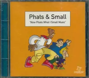 ► 1€ CD ◄ PHATS & SMALL "Now Phats What I Small Music" CD-Album - Picture 1 of 2