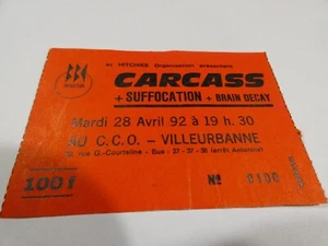 RARE / TICKET BILLET CONCERT CARCASS + SUFFOCATION + BRAIN DECAY 1992 LYON - Picture 1 of 1