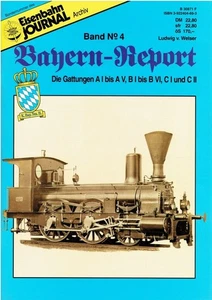 Ludwig v Welser: Eisenbahn Journal - Bayern-Report - Band 4. - Bild 1 von 1