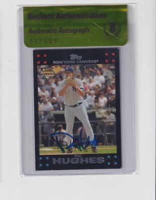 Phil Hughes 2007 Topps Yankees Rookie NYY6 On Card Autograph Beckett Authentic - Image 1 of 2