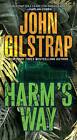 Harm's Way, John Gilstrap,  Paperback